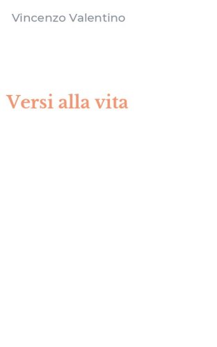 Versi alla vita