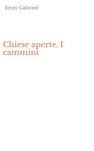 Chiese aperte. I cammini