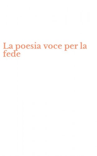 La poesia voce per la fede