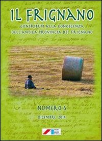 Il Frignano. Contributi alla conoscenza dell'antica provincia del Frignano