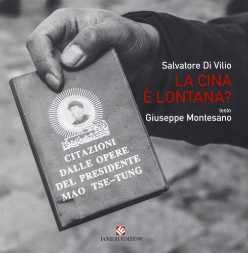 La Cina &egrave; lontana. Ediz. italiana e inglese