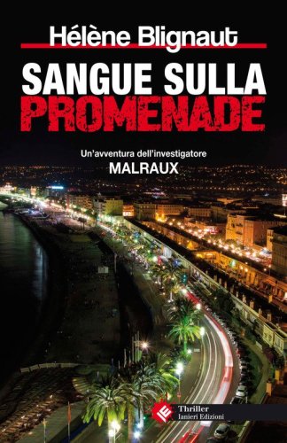 Sangue sulla Promenade. Un'avventura dell'investigatore Malraux