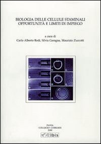Biologia delle cellule staminali. Opportunit&agrave; e limiti di impiego