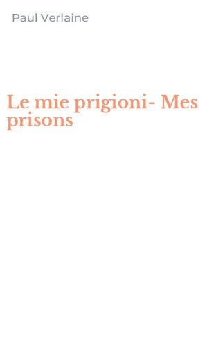 Le mie prigioni-Mes prisons
