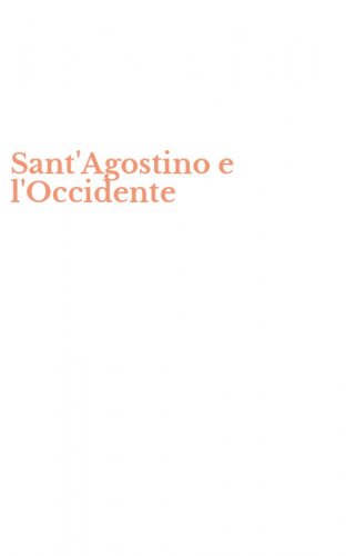 Sant'Agostino e l'Occidente