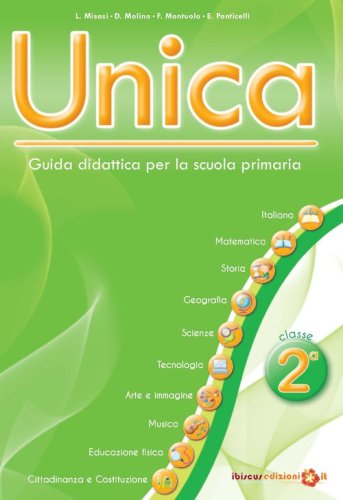 Unica. Guida didattica per la scuola primaria