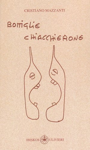 Bottiglie chiacchierone