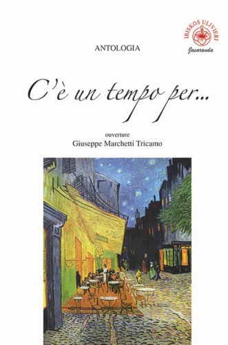 C'&egrave; un tempo per... ouverture Giuseppe Marchetti Tricamo
