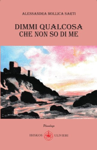 Dimmi qualcosa che non so di me