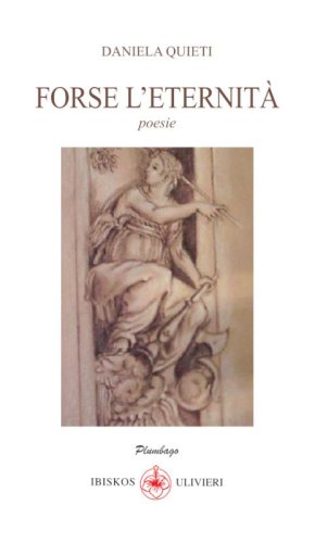 Forse l'eternit&agrave;