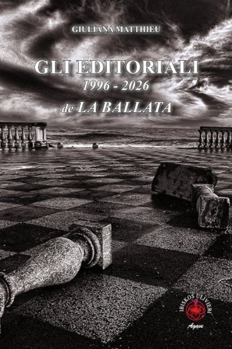Gli editoriali 1996-2026 de La Ballata
