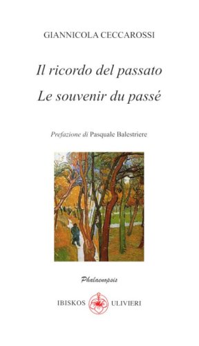Il ricordo del passato-Le souvenir du pass&eacute;
