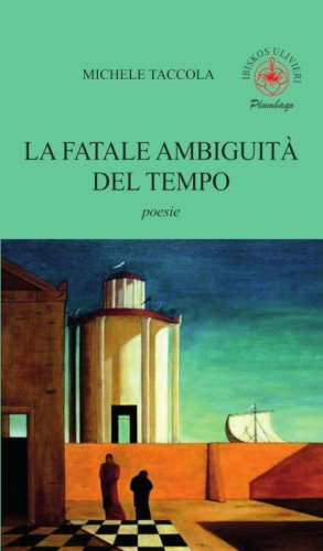 La fatale ambiguit&agrave; del tempo