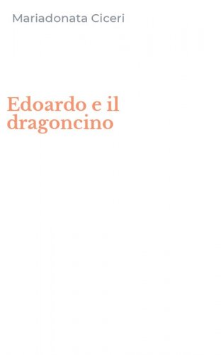 Edoardo e il dragoncino