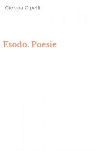 Esodo. Poesie