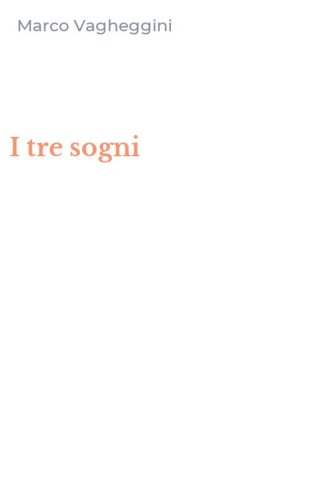 I tre sogni