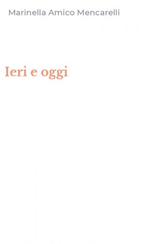 Ieri e oggi