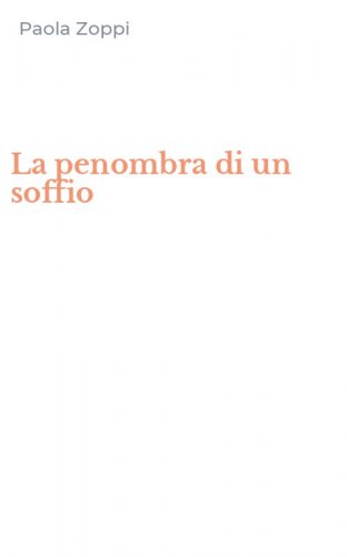 La penombra di un soffio