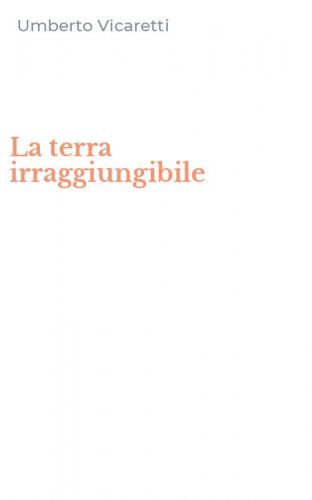 La terra irraggiungibile