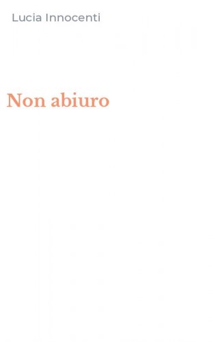 Non abiuro