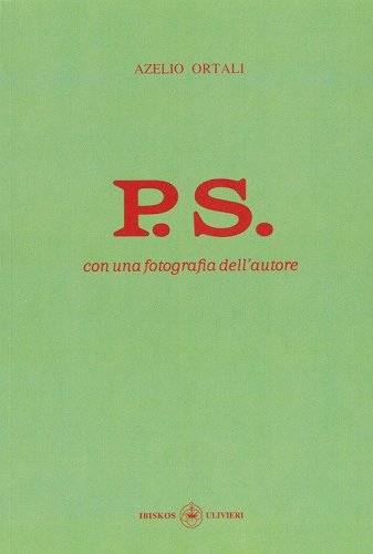 P.S. Con una fotografia dell'autore