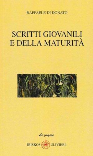 Scritti giovanili e della maturit&agrave;