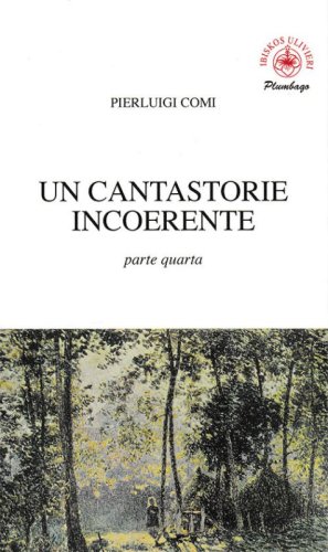 Un cantastorie incoerente