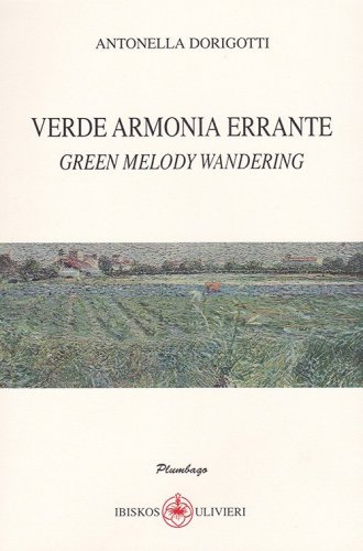 Verde armonia errante-Green melody wandering
