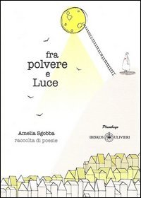 Fra polvere e luce