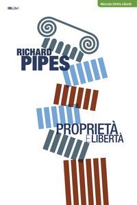 Propriet&agrave; e libert&agrave;