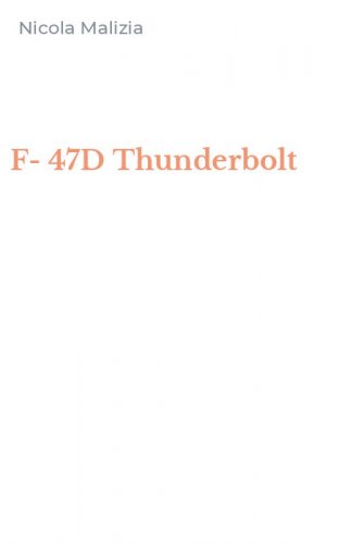 F-47D Thunderbolt