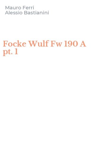Focke Wulf Fw 190 A pt. 1