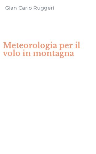 Meteorologia per il volo in montagna