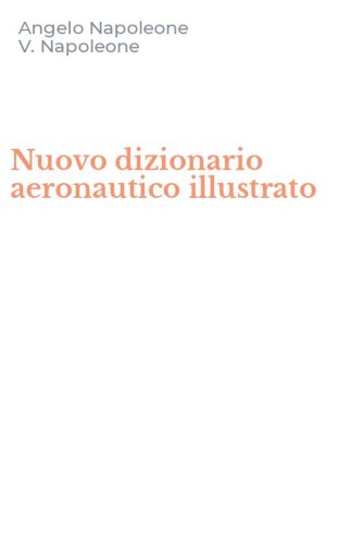 Nuovo dizionario aeronautico illustrato