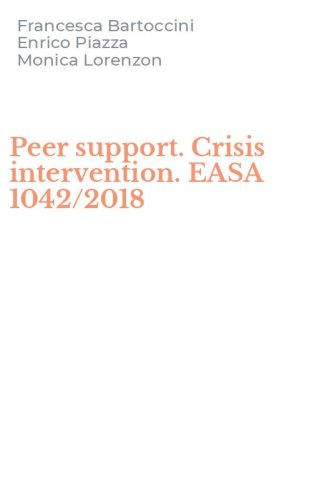Peer support. Crisis intervention. EASA 1042/2018