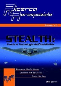 Stealth. Teoria e tecnologia dell'invisibilit&agrave;
