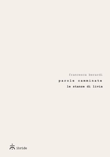 Parole camminate. Le stanze di Livia