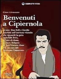 Benvenuti a Cip&igrave;ernola. Ovvero don Fef&egrave; Cicccillo coinvolti nell'intricata vicenda che riguard&ograve; la gatta immobile Brici... - VICENDA CHE RIGUARDO' LA GATTA IMMOBILE BRICI...