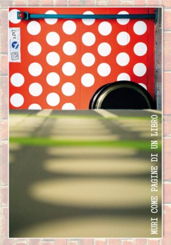 Muri come pagine di un libro