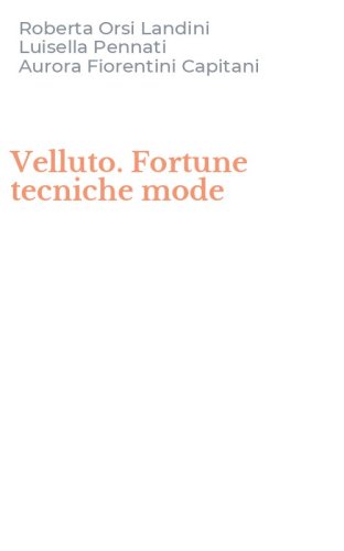 Velluto. Fortune tecniche mode