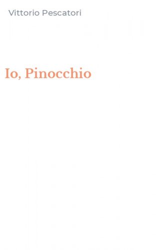 Io, Pinocchio