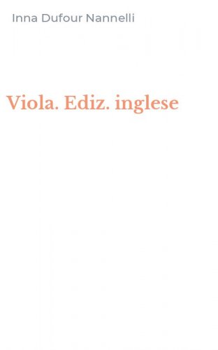 Viola. Ediz. inglese