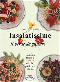 Insalatissime. Il verde da gustare