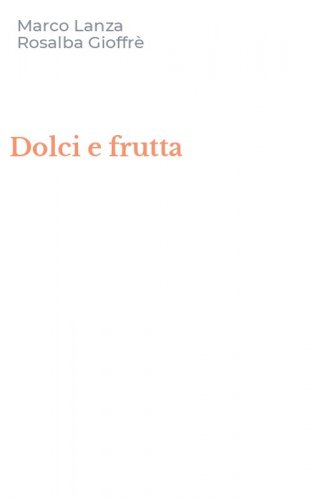 Dolci e frutta
