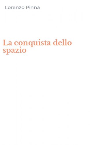 La conquista dello spazio