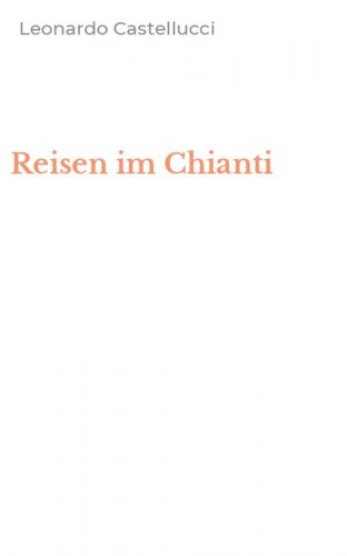 Reisen im Chianti