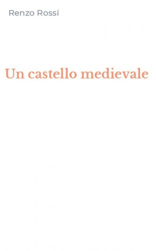 Un castello medievale