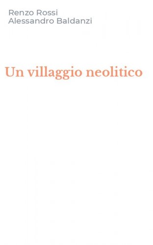 Un villaggio neolitico