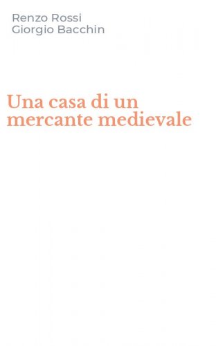 Una casa di un mercante medievale