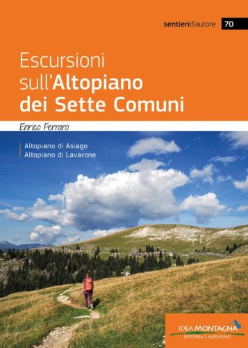 Escursioni sull'Altopiano dei Sette Comuni